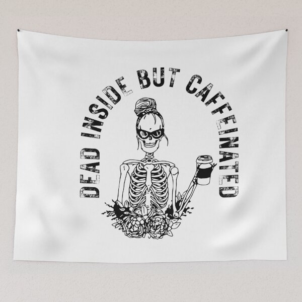 Item preview, Dead Inside But Caffeinated designed and sold by ambaart.