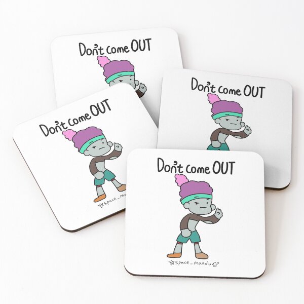 Item preview, Don’t come out designed and sold by space-mandu.