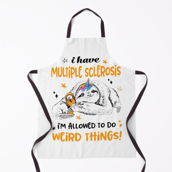 Item preview, I have Multiple Sclerosis i'm allowed to do Weird Things designed and sold by ElizabethS809.
