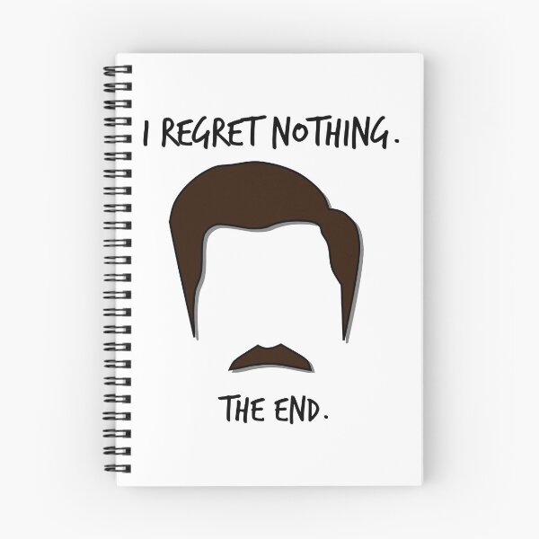 Item preview, Ron Swanson I Regret Nothing The End! designed and sold by ParksRecFunny.