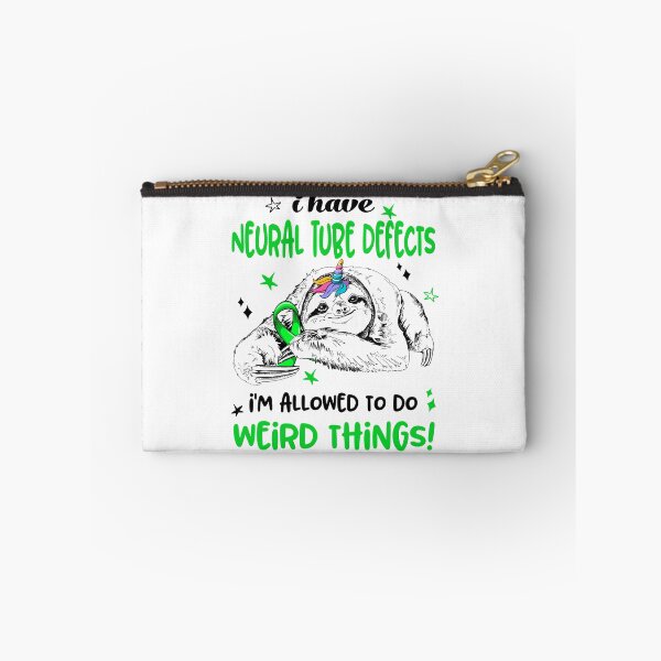 Item preview, I have Neural Tube Defects i'm allowed to do Weird Things designed and sold by ElizabethS809.