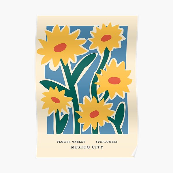 Flower market print, Mexico city, Sunflower, Posters aesthetic, Flower art, Floral art Poster
