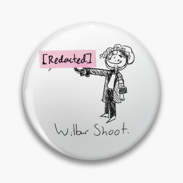 Item preview, Wilbur Shoot [REDACTED] designed and sold by scribeless.