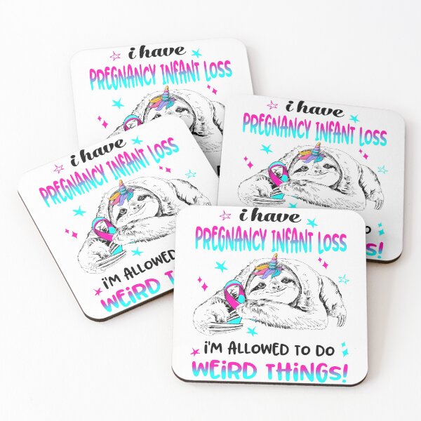 Item preview, I have Pregnancy Infant Loss i'm allowed to do Weird Things designed and sold by ElizabethS809.