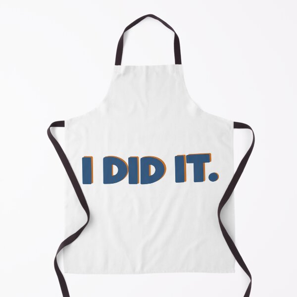 Item preview, I Did It. designed and sold by biatchie.