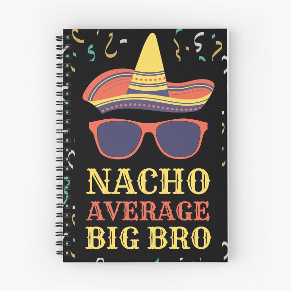 Item preview, Nacho Average Big Bro designed and sold by Rhu Creations.