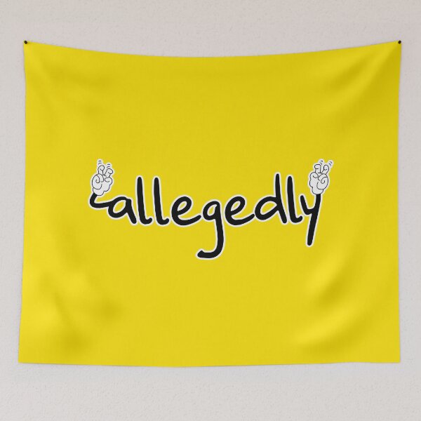Item preview, Allegedly & cartoon hands air quotes designed and sold by Happy Puppy Print On Demand.