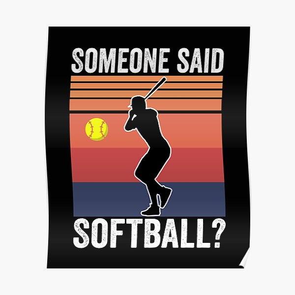 Funny Softball coach Design for a Softballcoach Poster