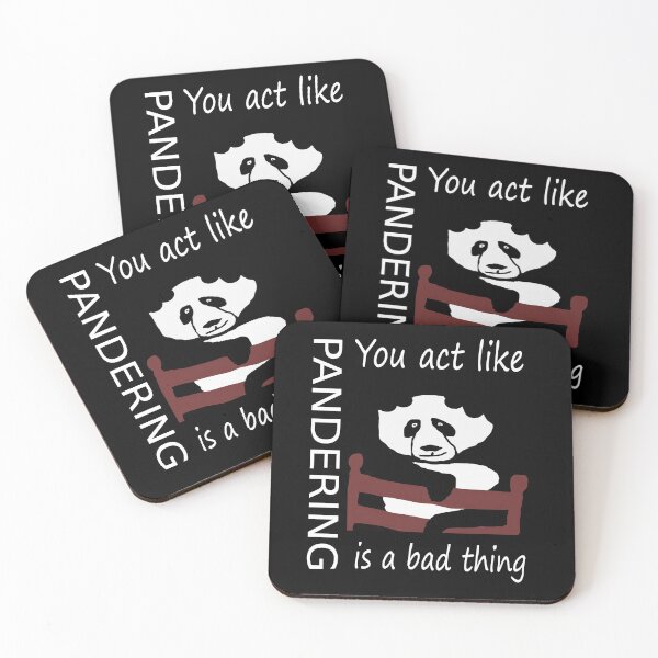 Item preview, Pandering is not a bad thing B designed and sold by CottagePop.