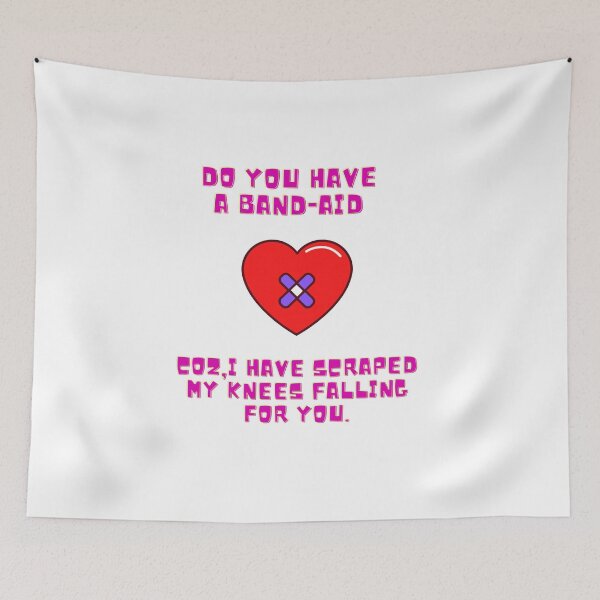 Item preview, DO YOU HAVE A BAND AID COZ I HAVE SCRAPED MY KNEES FALLING FOR YOU, FLIRT,PICKUP LINE , HUMOUR, funny designed and sold by FLIRTAASAN.