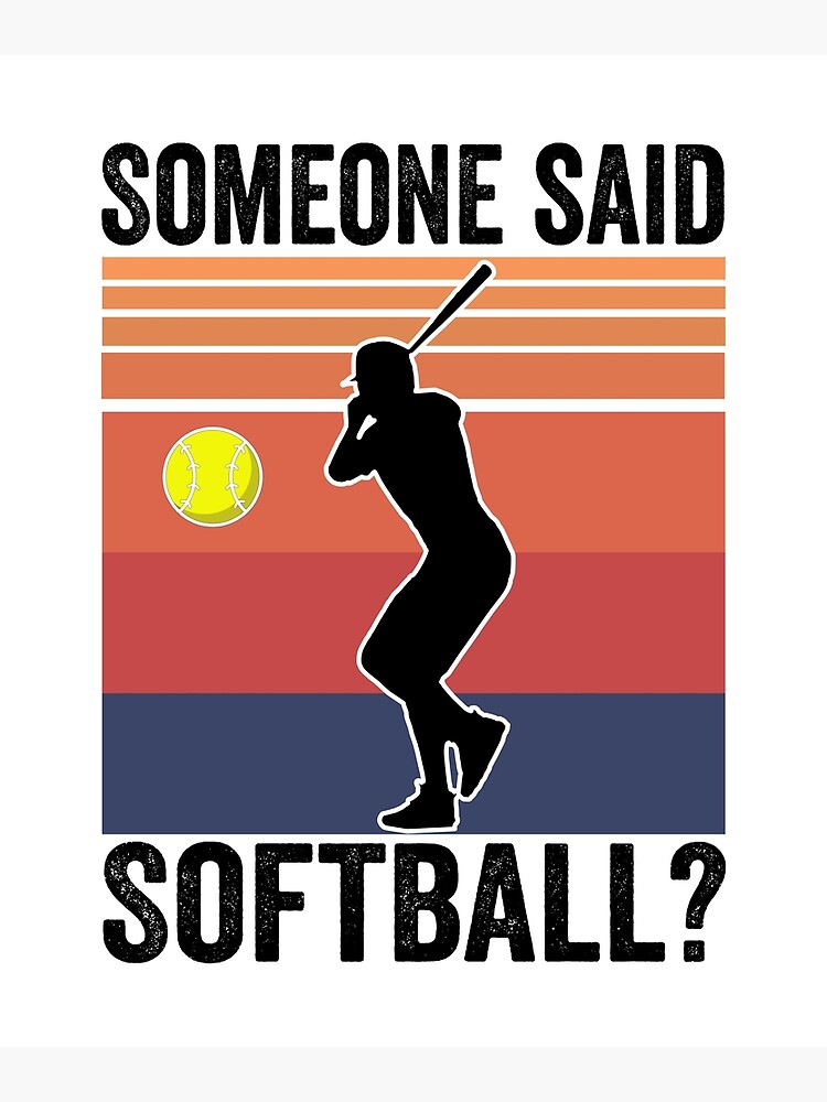 "Funny Softball coach Design for a Softballcoach" Poster by ZzCorezZ