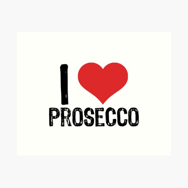 Item preview, I Love Prosecco designed and sold by The "I Love Everything" Shop.