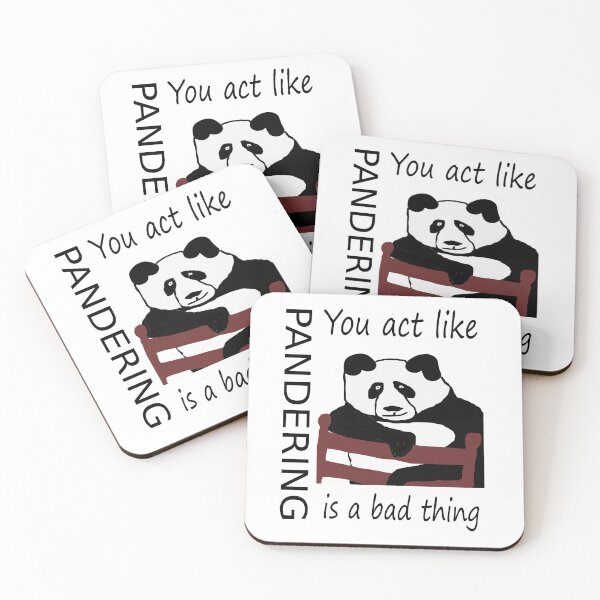 Item preview, Pandering is not a bad thing designed and sold by CottagePop.