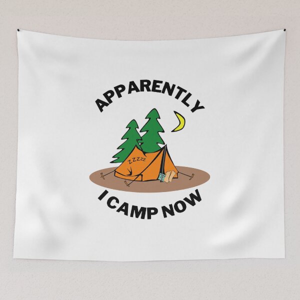 Item preview, Apparently I Camp Now designed and sold by Chanchane Store.