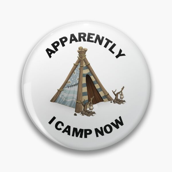 Item preview, Apparently I Camp Now designed and sold by Chanchane Store.