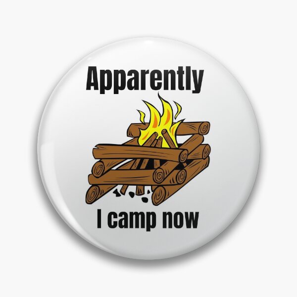 Item preview, Apparently I Camp Now designed and sold by Chanchane Store.