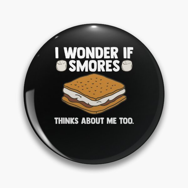 Item preview, I Wonder If Smores Thinks About Me Too Campfire Smores Kit designed and sold by Nessshirts.