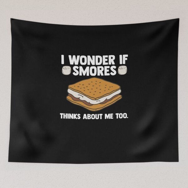 Item preview, I Wonder If Smores Thinks About Me Too Campfire Smores Kit designed and sold by Nessshirts.