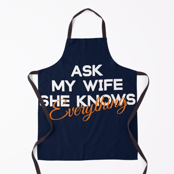Item preview, Ask my wife she knows everything designed and sold by TINASTORESHOPE.