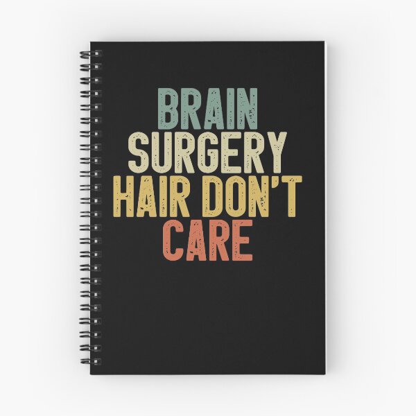 Item preview, Brain Surgery Hair Don't Care Funny Surgery Brain Colored Vintage Gift Idea / birthday Gifts designed and sold by Chamssou.
