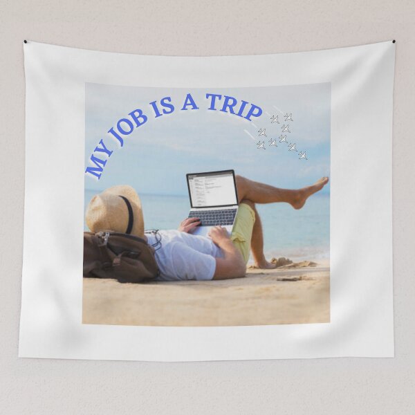 Item preview, MY JOB IS A TRIP designed and sold by Trishq.