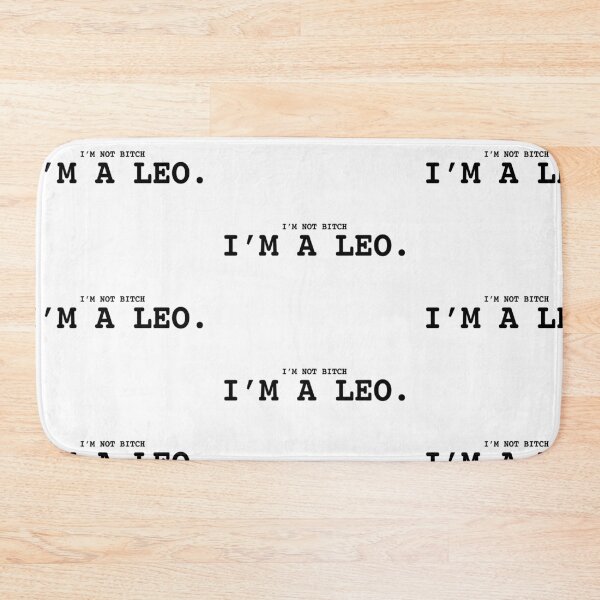 Item preview, I'm Not Bitch I'm A Leo designed and sold by Dutlu.