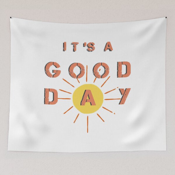 Item preview, It's a good day  designed and sold by GeorgeMcFarland.