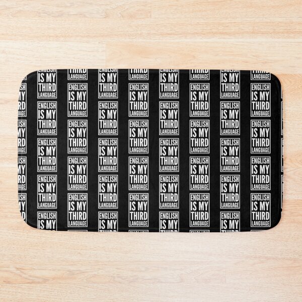 Item preview, Funny English is my Third Language designed and sold by MimsTees.