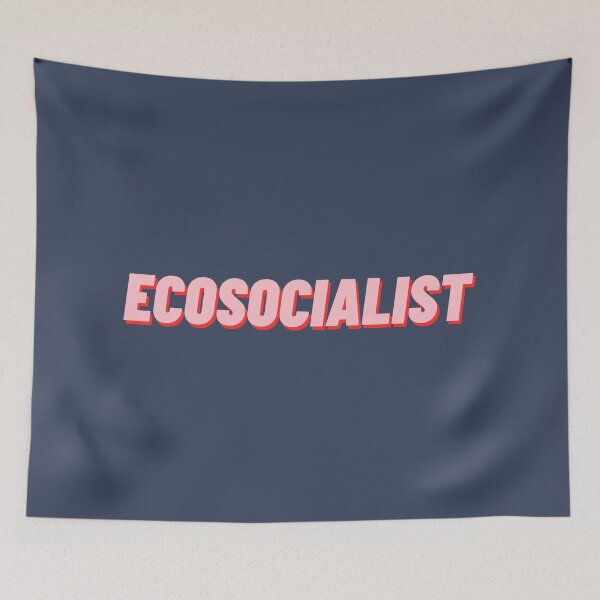 Item preview, Ecosocialist designed and sold by polishalpaca.