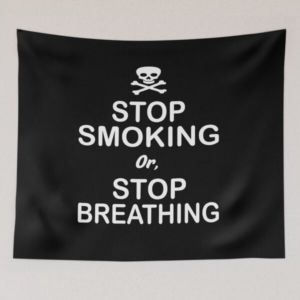 Item preview, Stop Smoking or Stop Breathing | Quit Smoking Awareness quote designed and sold by cartyourchoice.