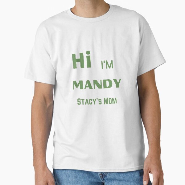 Item preview, Hi, Im Mandy, Stacy's Mom designed and sold by HydrangeaHollow.