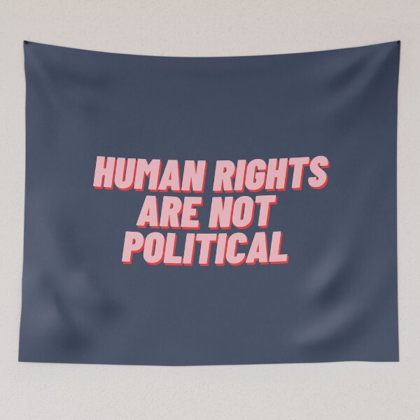 Item preview, Human Rights Are Not Political designed and sold by polishalpaca.