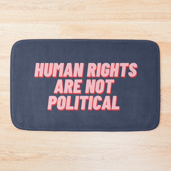 Item preview, Human Rights Are Not Political designed and sold by polishalpaca.