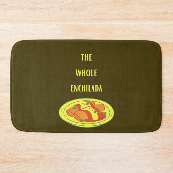 Item preview, THE WHOLE ENCHILDADA designed and sold by Swooncake Press.