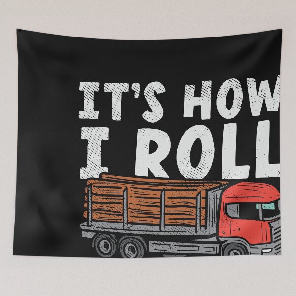 Item preview, How I Roll Logger Trucker designed and sold by Bricke.