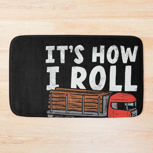 Item preview, How I Roll Logger Trucker designed and sold by Bricke.
