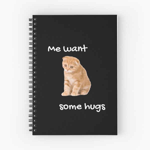 Item preview, Me want some hugs | Cute cat design designed and sold by Sebastian Crafts.