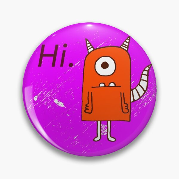 Item preview, Friendly and motivational hello from a one-eyed monster. designed and sold by utopianpioneer.