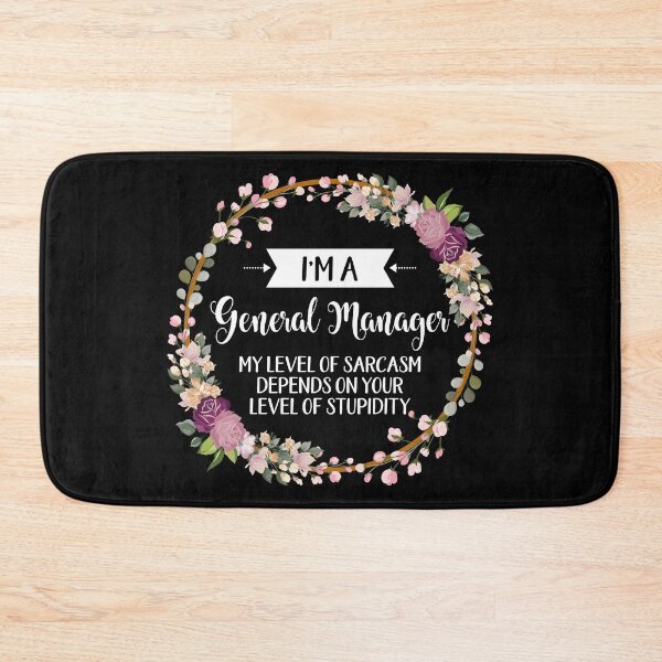 Item preview, I'm A General manager My Level Of Sarcasm Depends On Your Stupidity, General manager shirt, gifts for her, best friend gift Unique Gift Office Desk designed and sold by Orange Pieces.