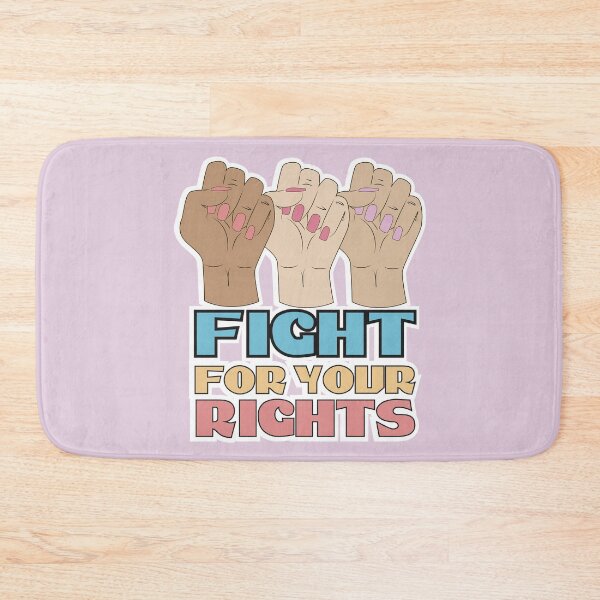 Item preview, Fight For Your Rights designed and sold by MyGRLPWR.