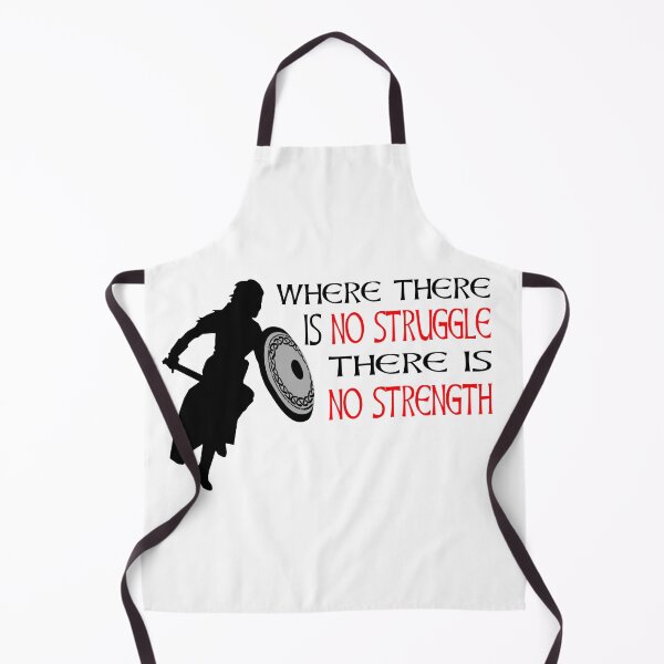 Item preview, Where There Is No Struggle There Is No Strength Viking Warrior Motivation designed and sold by Midgardr.