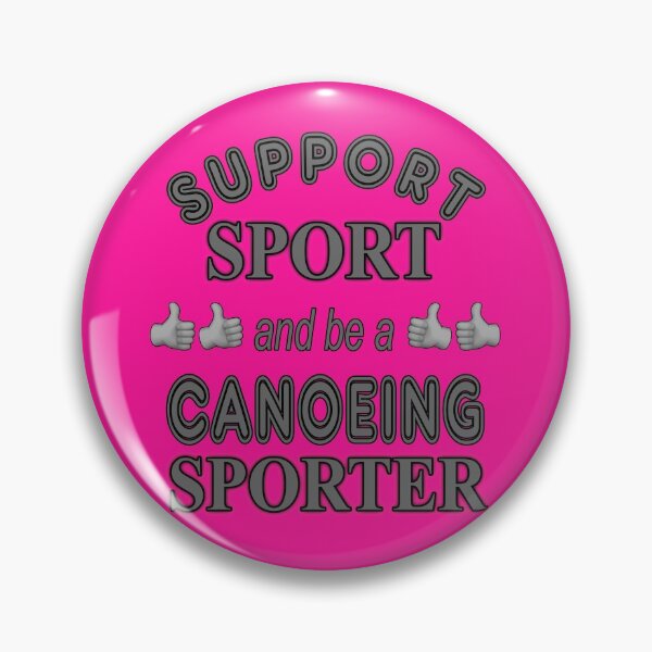 Item preview, Support Sport and be a Canoeing Sporter designed and sold by captainpeter.