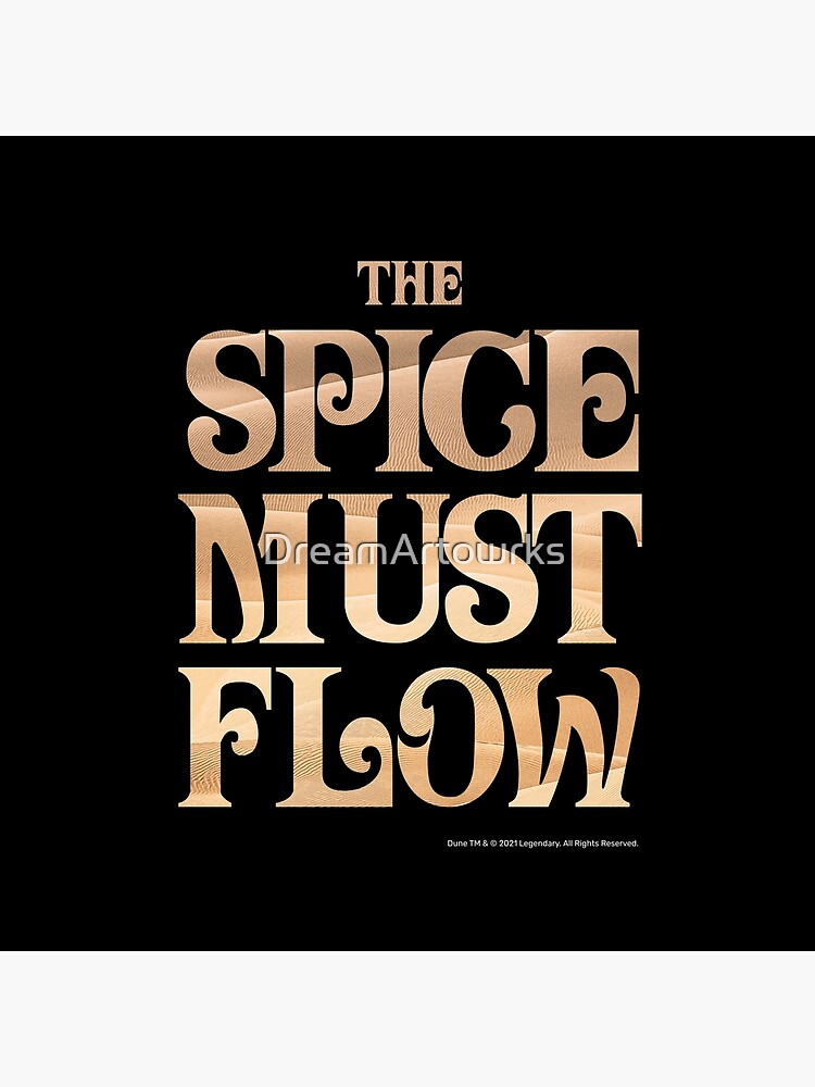 The Spice Must Flow, Dune by DreamArtowrks