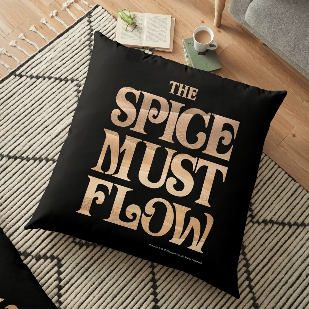 The Spice Must Flow, Dune Floor Pillow