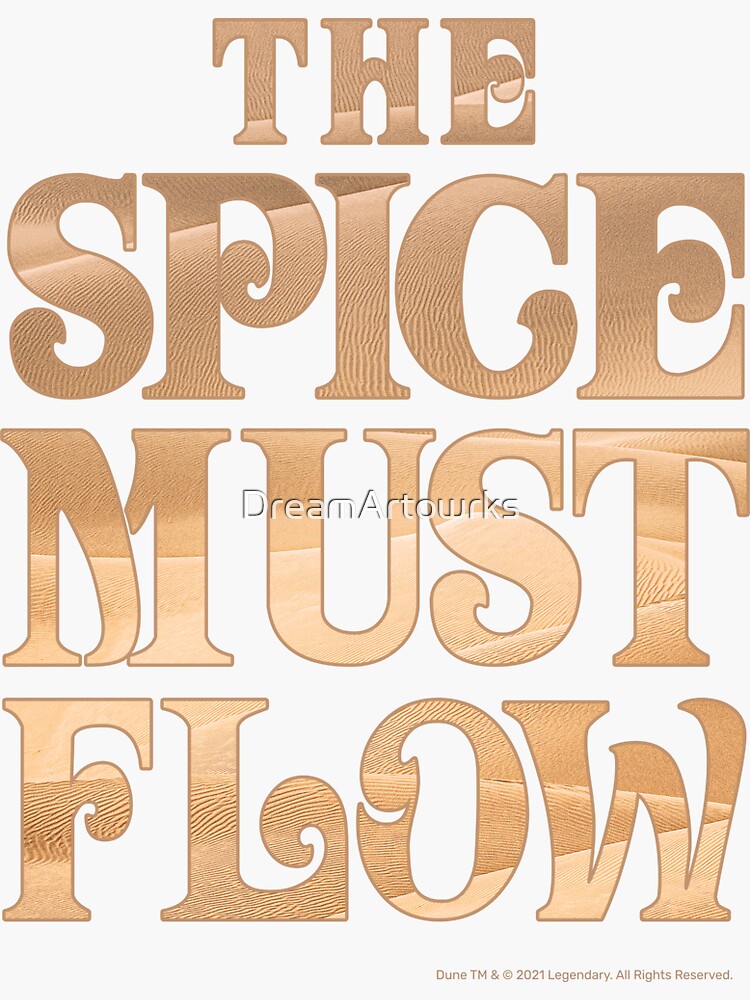 The Spice Must Flow, Dune by DreamArtowrks