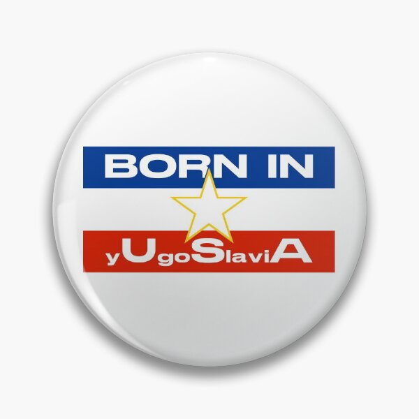 Item preview, Born In Yugoslavia  - Funny USA born in europe yugo flag designed and sold by Alaadin Bendali Braham.