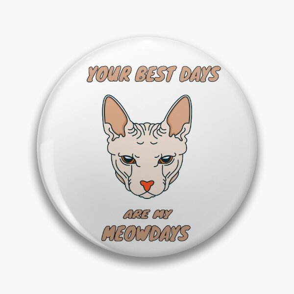 Item preview, Best Days are mewdays domineering cat designed and sold by Zip-Zup.