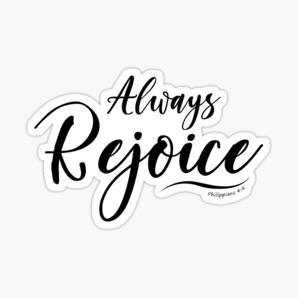 Always Rejoice Bible Verse Always Rejoice Bible verse_ Sticker