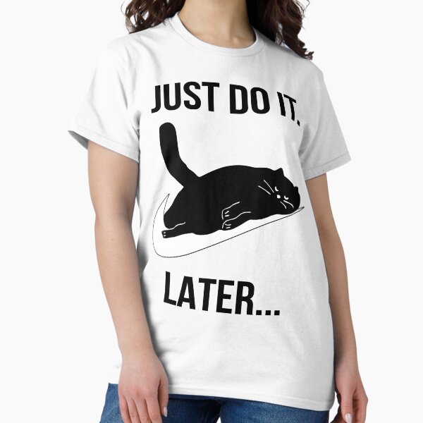 Item preview, Just Do It Later Black Cat designed and sold by rifmerch.