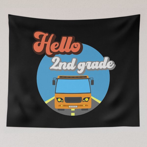 Item preview,  Hello Second Grade (Schoolbus) designed and sold by superdumb70.